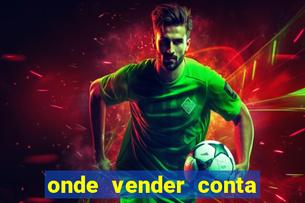 onde vender conta de jogos